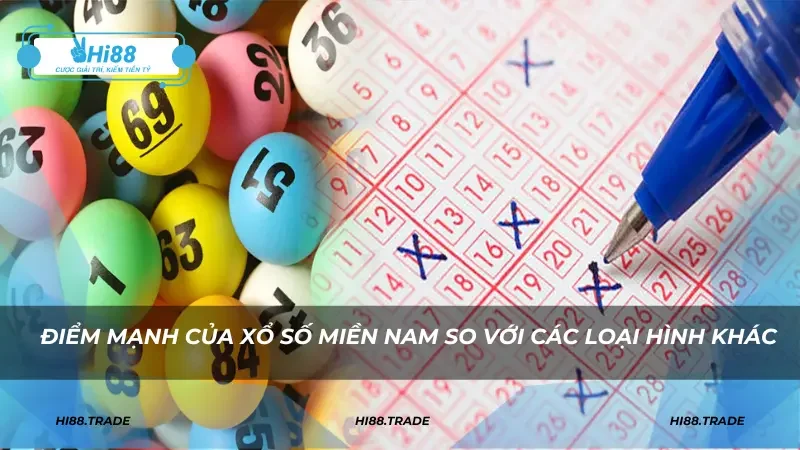 Điểm mạnh của xổ số miền Nam so với các loại hình khác
