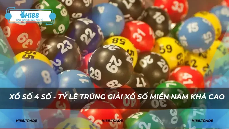 Xổ số 4 số - Tỷ lệ trúng giải xổ số miền Nam khá cao